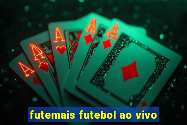 futemais futebol ao vivo